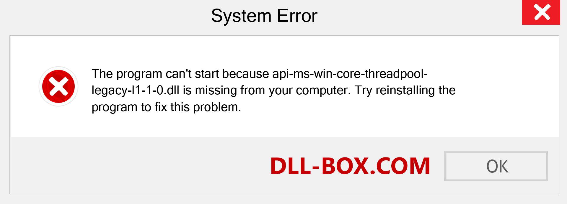  api-ms-win-core-threadpool-legacy-l1-1-0.dll file is missing?. Download for Windows 7, 8, 10 - Fix  api-ms-win-core-threadpool-legacy-l1-1-0 dll Missing Error on Windows, photos, images